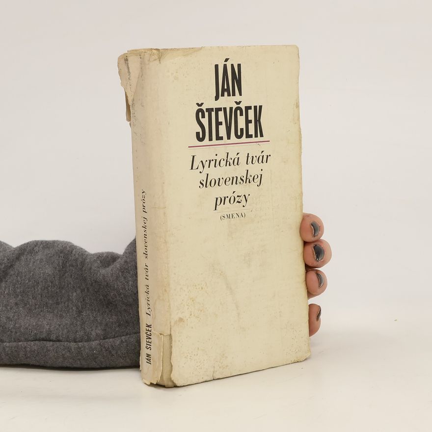 Ján Števček Lyrická tvár slovenskej prózy