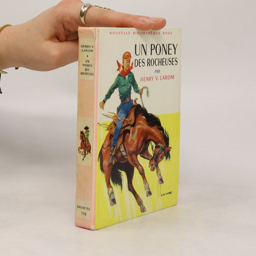 Henry V. Larom Un Poney des Rocheuses