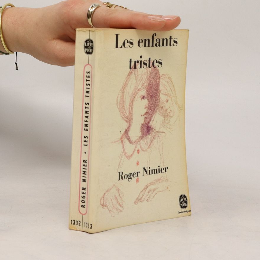Roger Nimier Les enfasts tristes