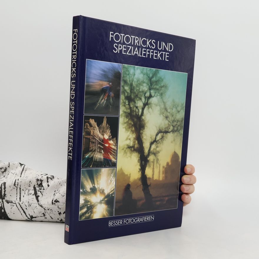 Autorenkollektiv Fototricks und Spezialeffekte