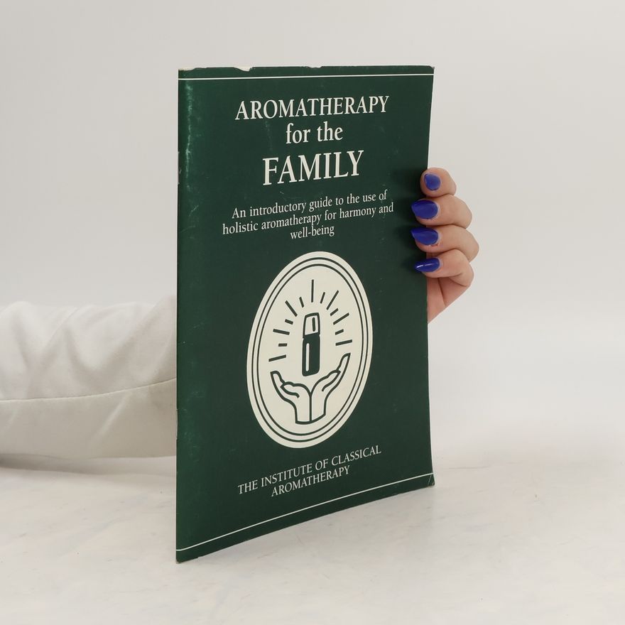 Kuśmirek Anna Aromatherapy for the Family