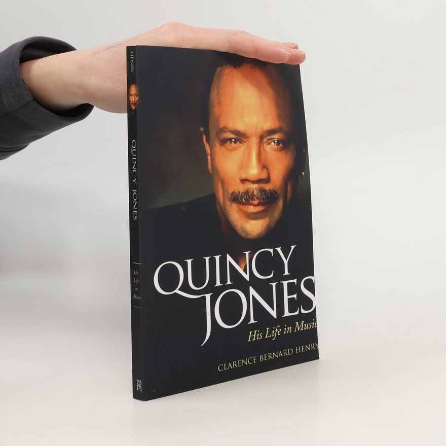 Clarence Bernard Henry Quincy Jones