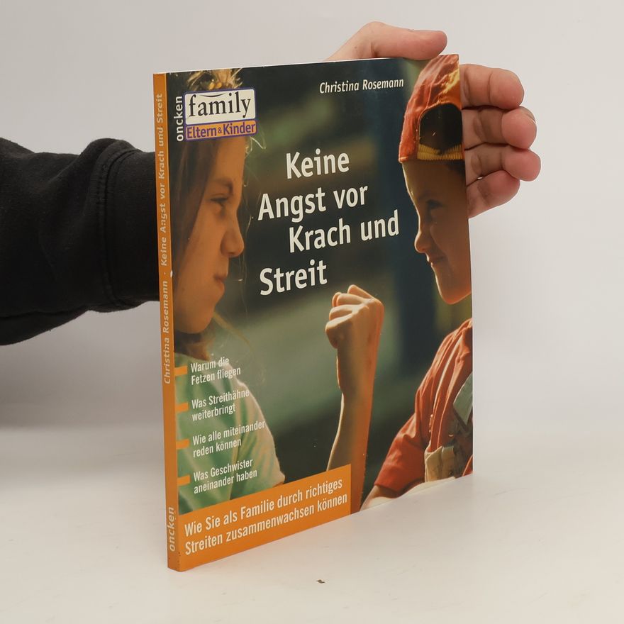 Christina Rosemann Keine Angst vor Krach und Streit