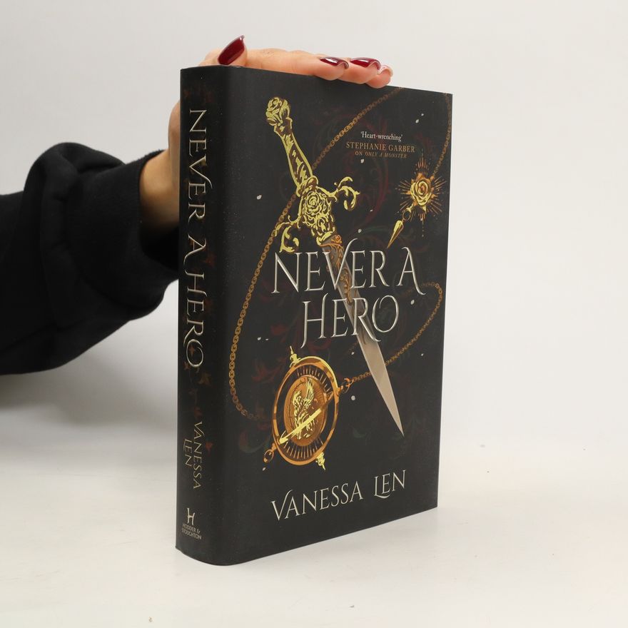 Vanessa Len Never a Hero