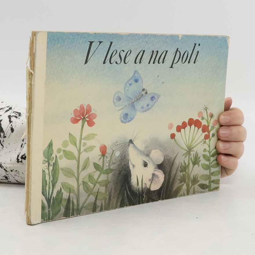 Erika Baarmann V lese a na poli