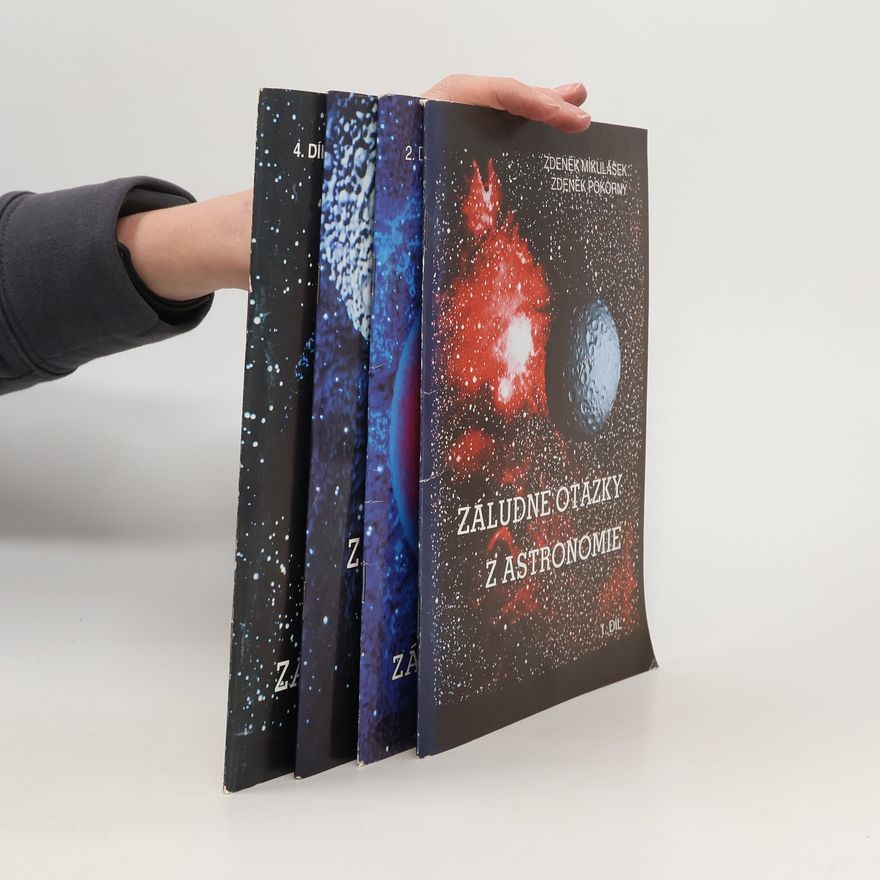 Zdeněk Mikulášek Záludné otázky z astronomie. 1-4. díl