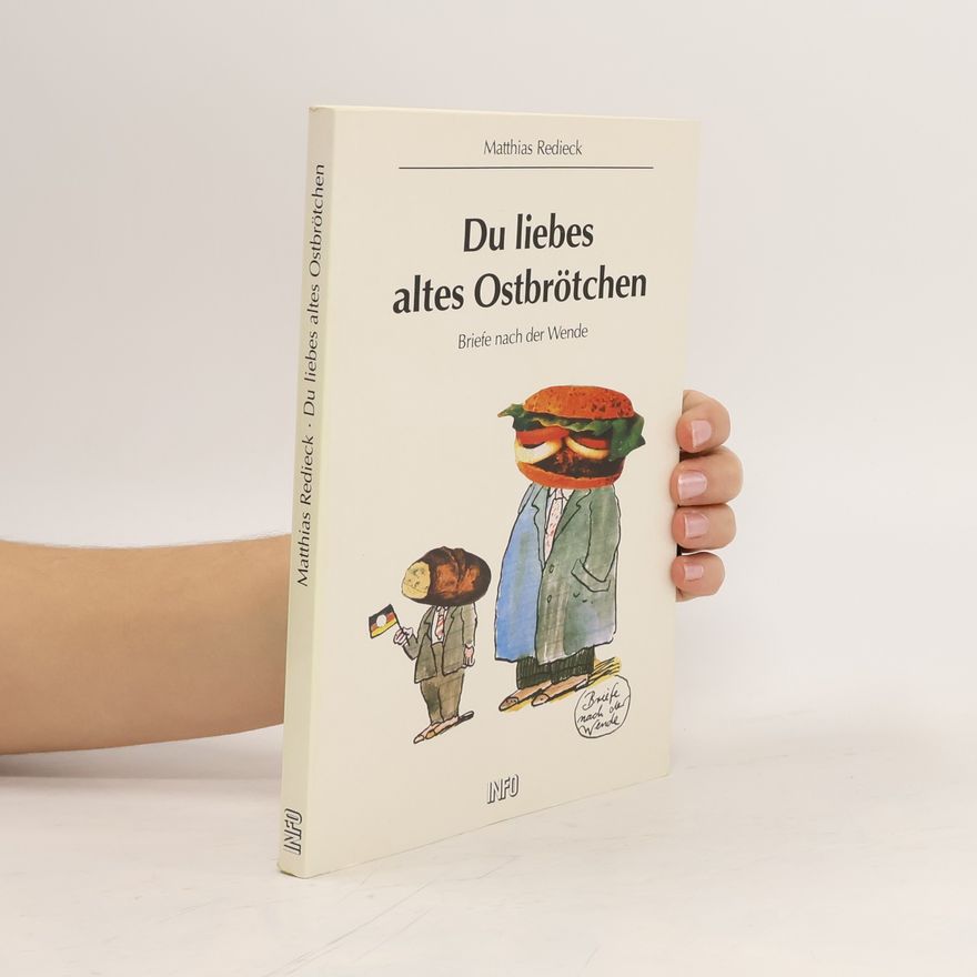 Matthias Redieck Du liebes altes Ostbrötchen