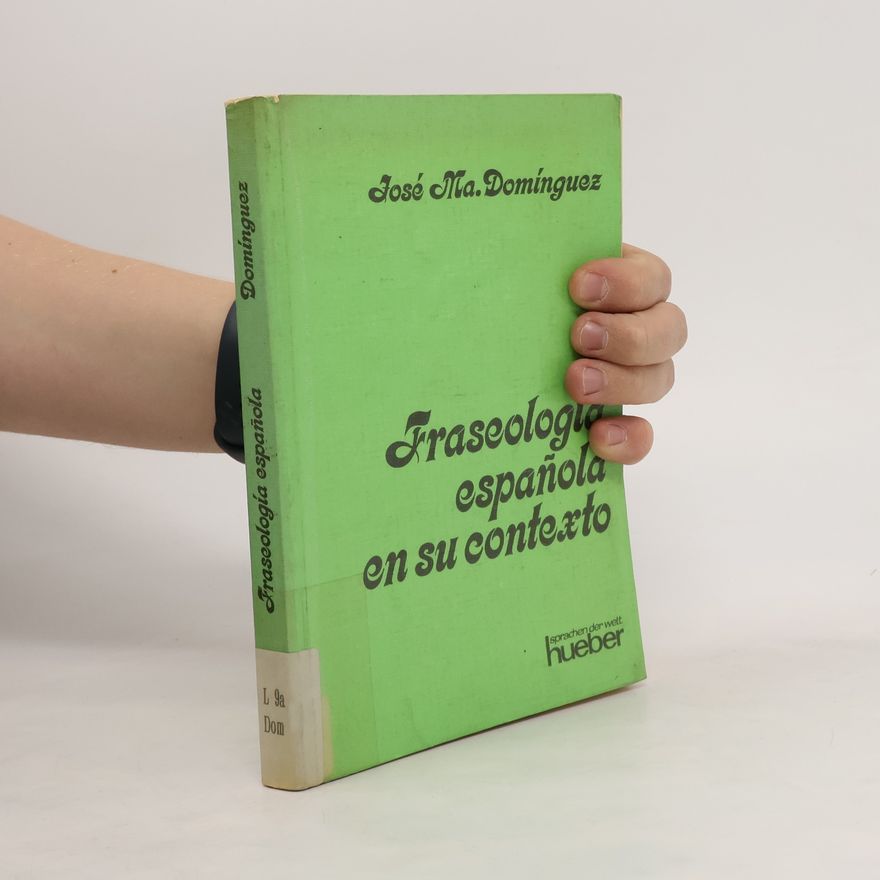 José María Domínguez Fraseologia española en su contexto