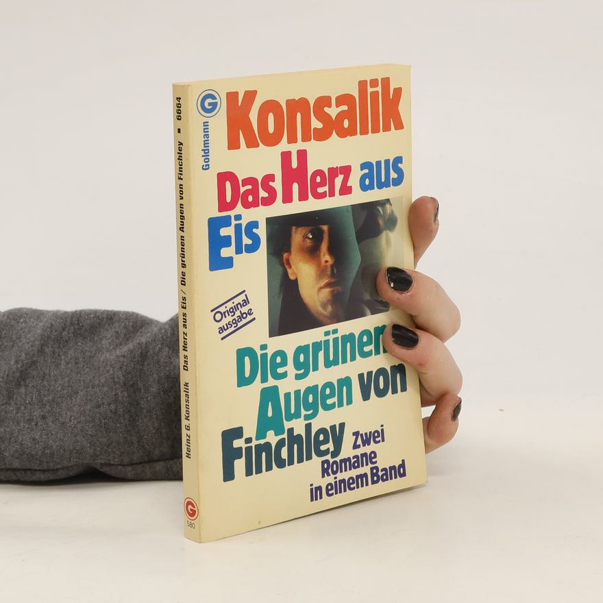 Heinz Günther Konsalik Das Herz aus Eis