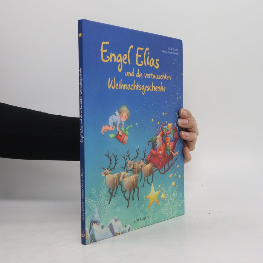Gaby Grosser Engel Elias und die vertauschten Weihnachtsgeschenke