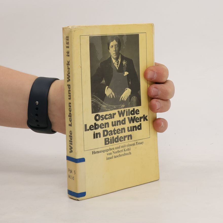 Oscar Wilde Leben und Werk in Daten und Bildern