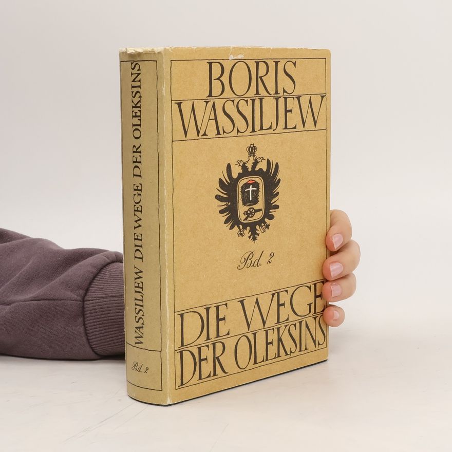 Boris Wassiljew  Die Wege der Oleksins 2