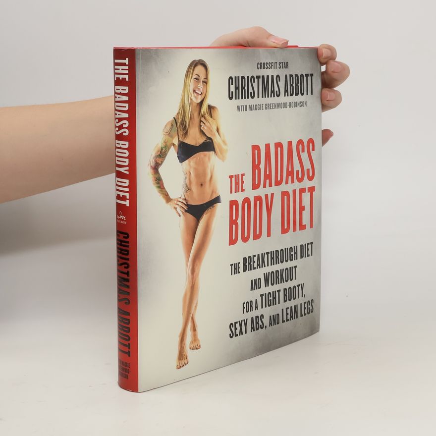 Christmas Abbott The Badass Body Diet