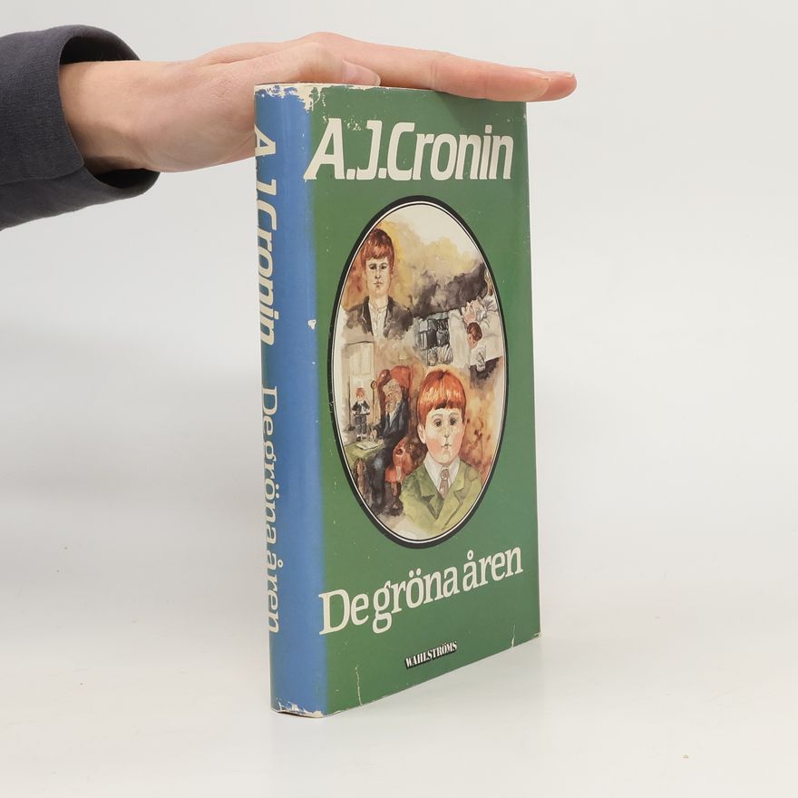 A. J. Cronin De gröna åren