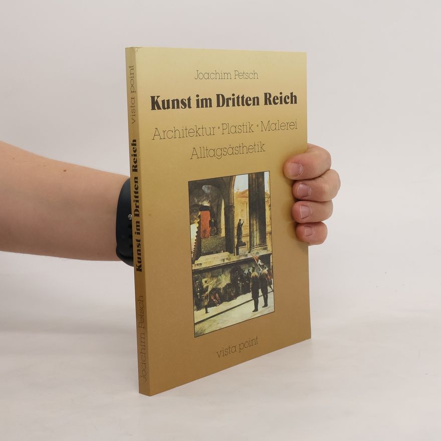 Joachim Petsch Kunst im Dritten Reich