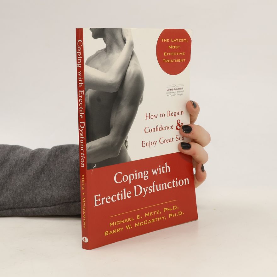 Michael E. Metz Coping with Erectile Dysfunction