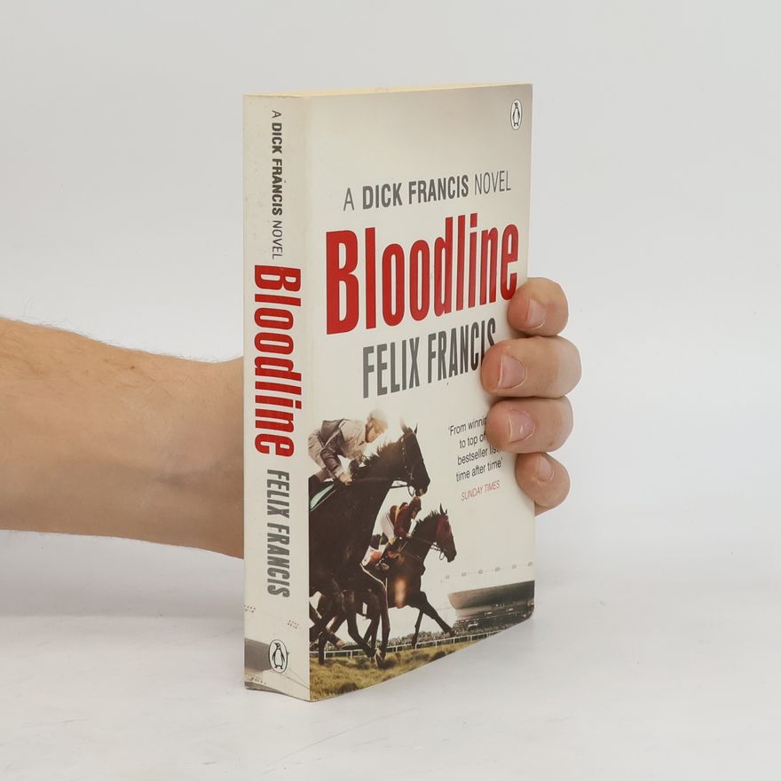 Felix Francis Bloodline