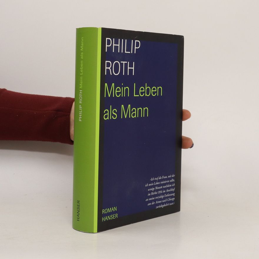 Philip Roth Mein Leben als Mann