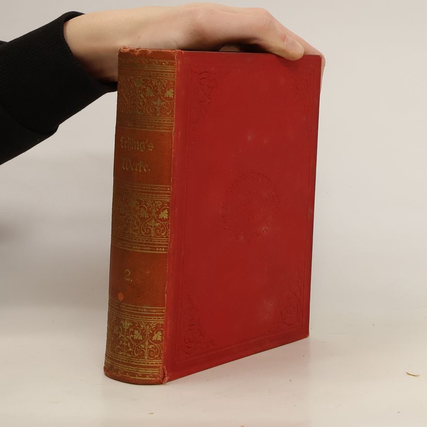 Gotthold Ephraim Lessing Lessing's Werke II.