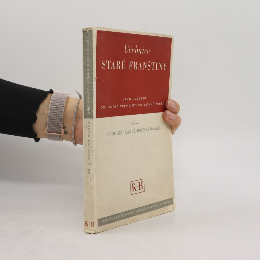 Karel Rocher-Skála Učebnice staré franštiny