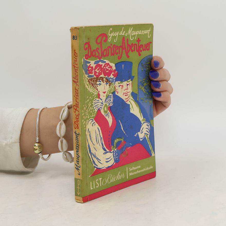 Guy de Maupassant Das Pariser Abenteuer