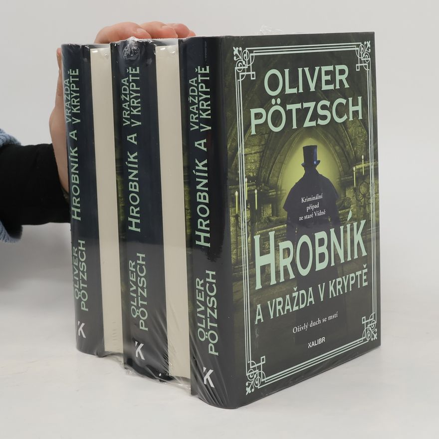 Oliver Pötzsch Hrobník a vražda v kryptě