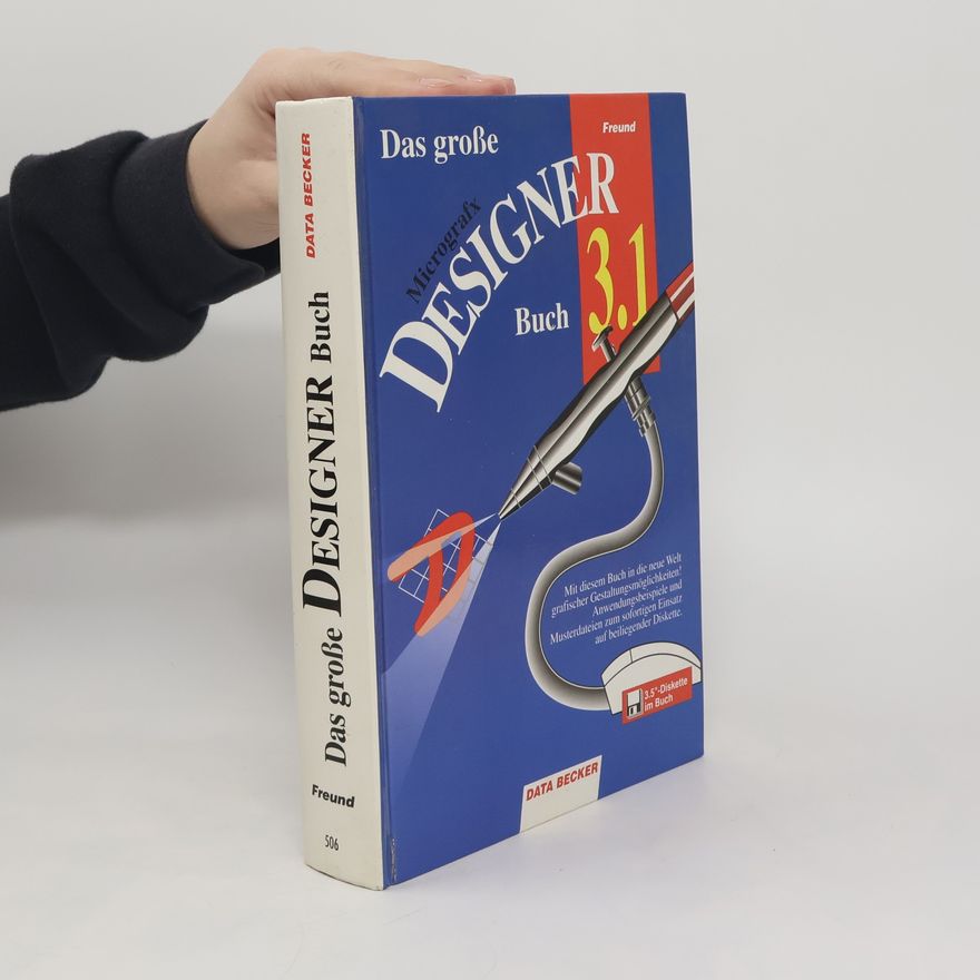 Uwe Freund Das grosse Micrografx-Designer-Buch 3.1