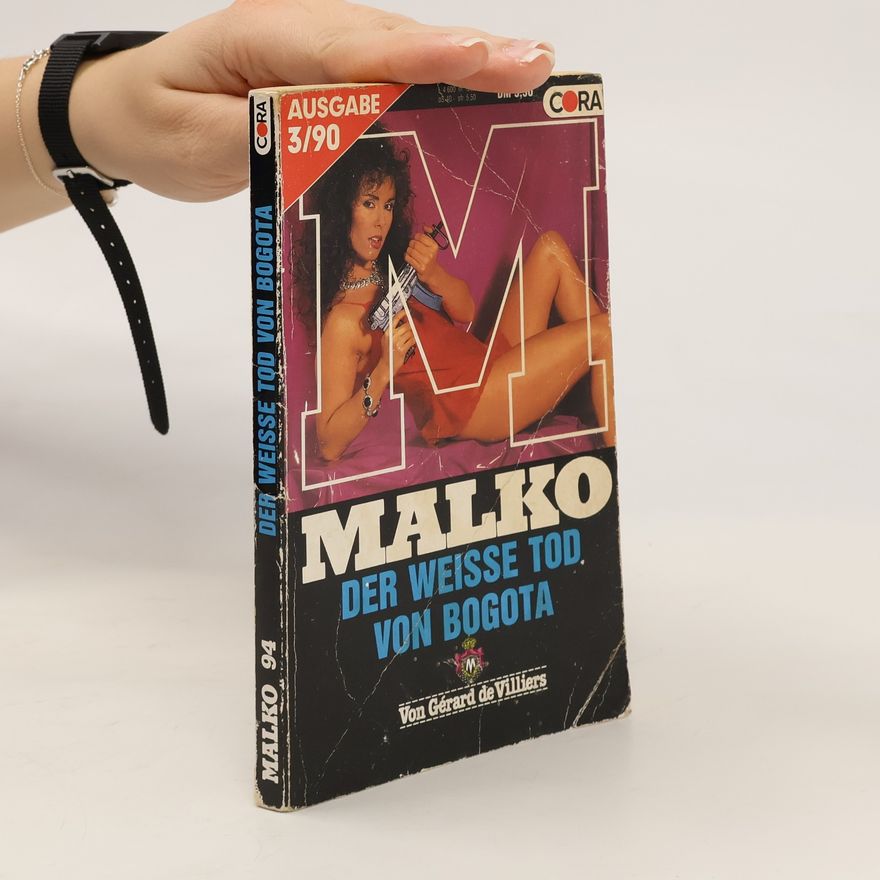 Gérard de Villiers Malko 94. Der weisse Tod von Bogota
