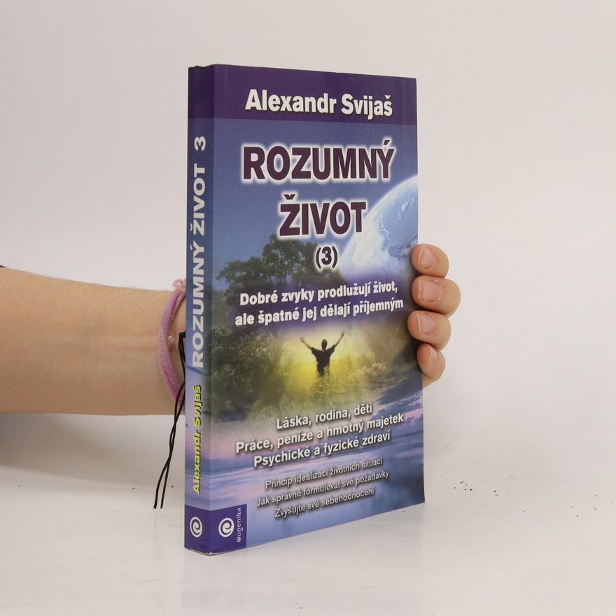 Alexander Svijaš Rozumný život 3