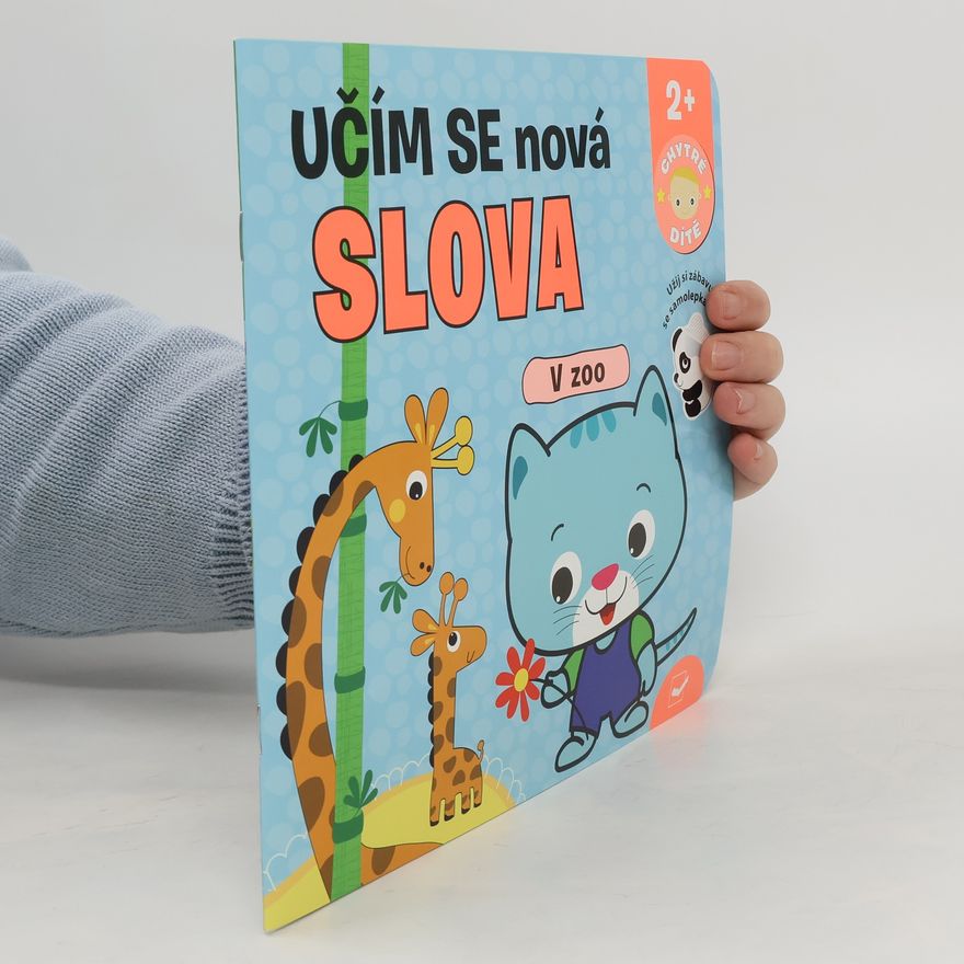 Autorenkollektiv V ZOO Učím se nová slova - Chytré dítě