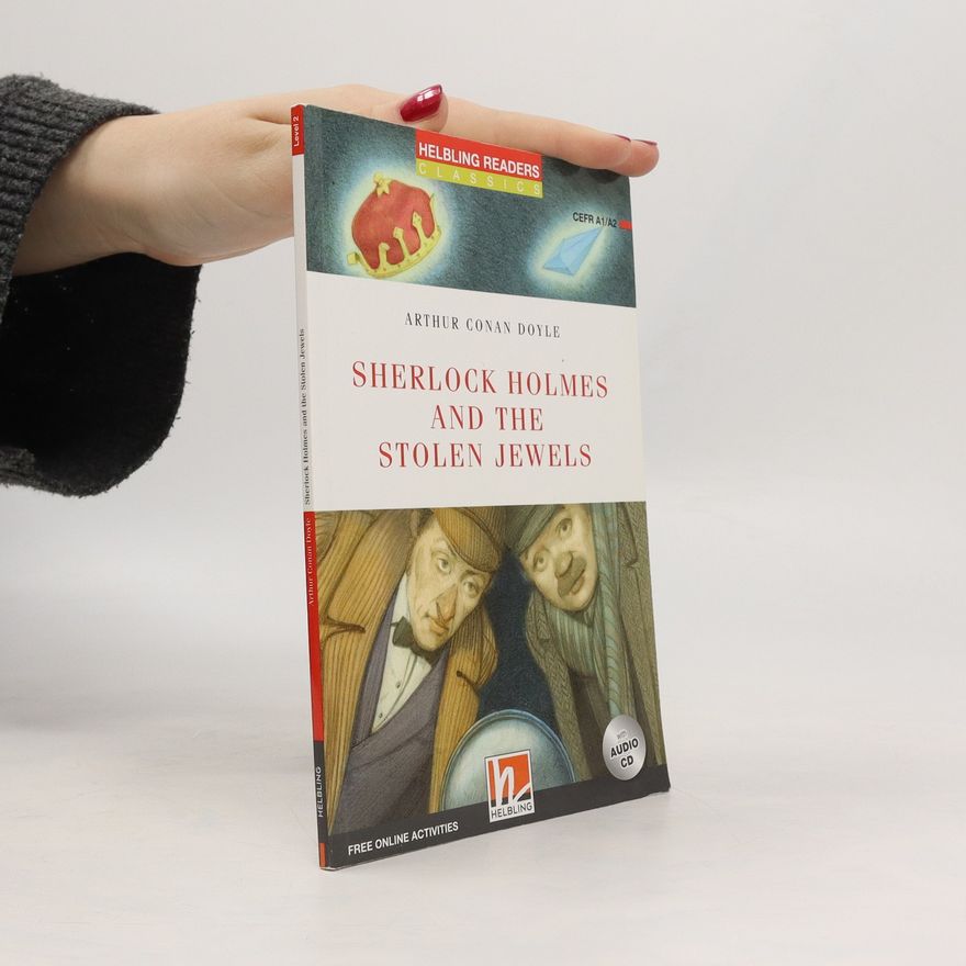 Arthur Conan Doyle Sherlock Holmes and the Stolen Jewels, w. Audio-CD