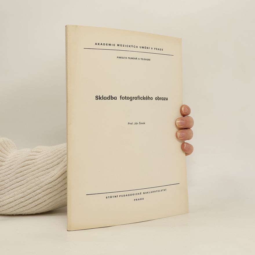 Ján Šmok Skladba fotografického obrazu