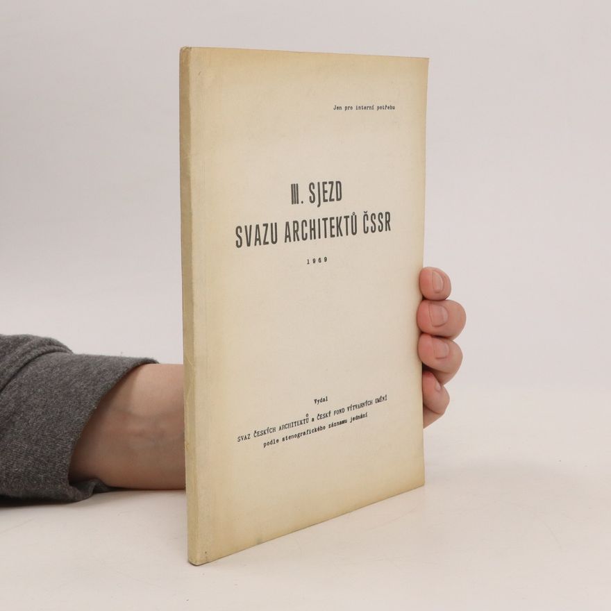 Auteurscollectief III. sjezd svazu architektů ČSSR