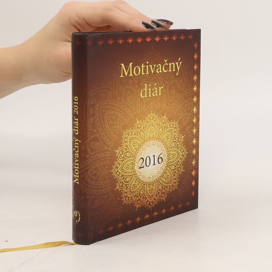 Various authors Motivačný diár 2016