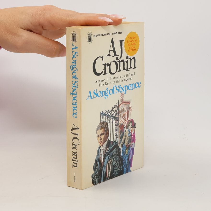 A. J. Cronin A Song of Sixpence