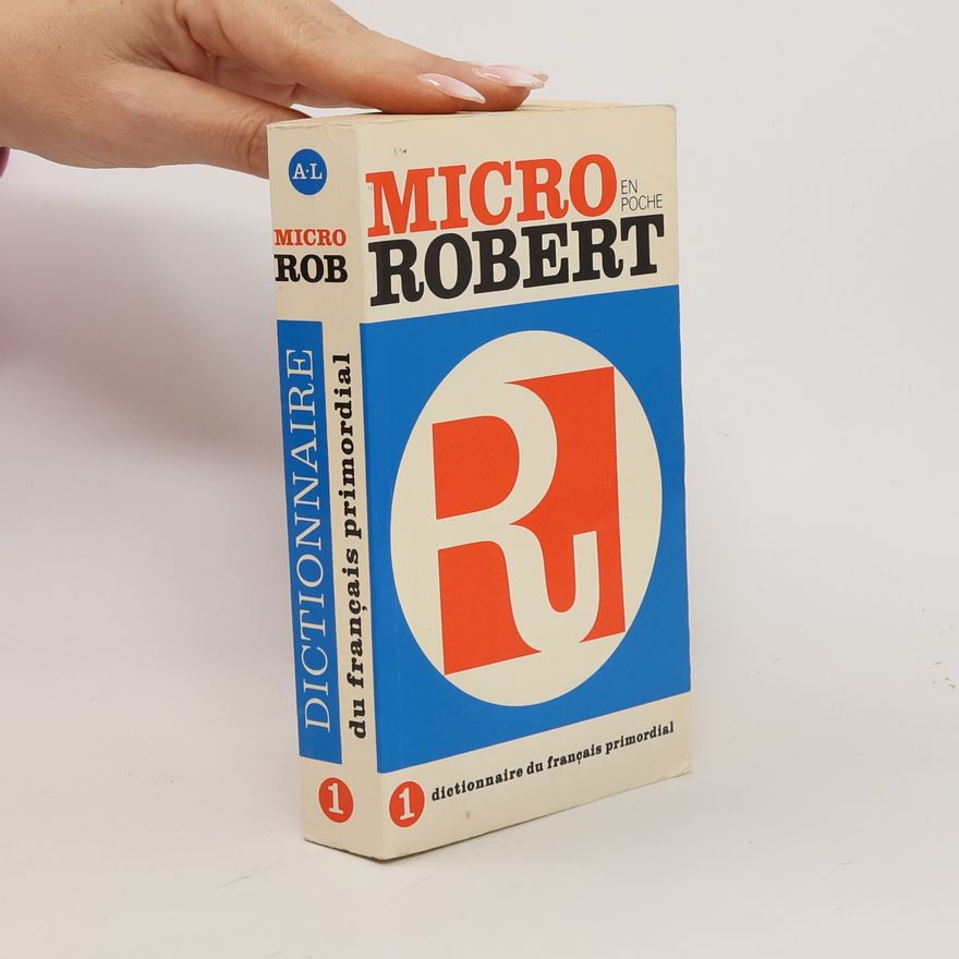 Autorenkollektiv Micro Robert 1. Dictionnaire du français primordial