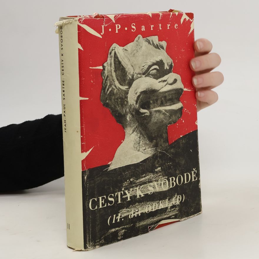 Jean-Paul Sartre Cesty k svobodě. Díl II. Odklad