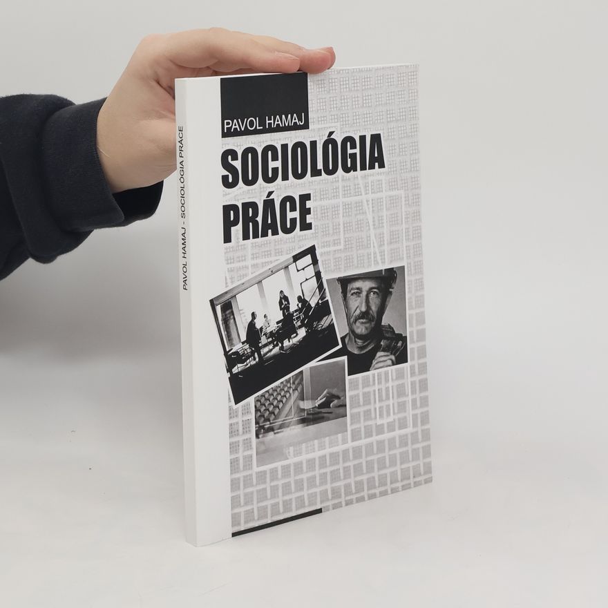 Pavol Hamaj Sociológia práce