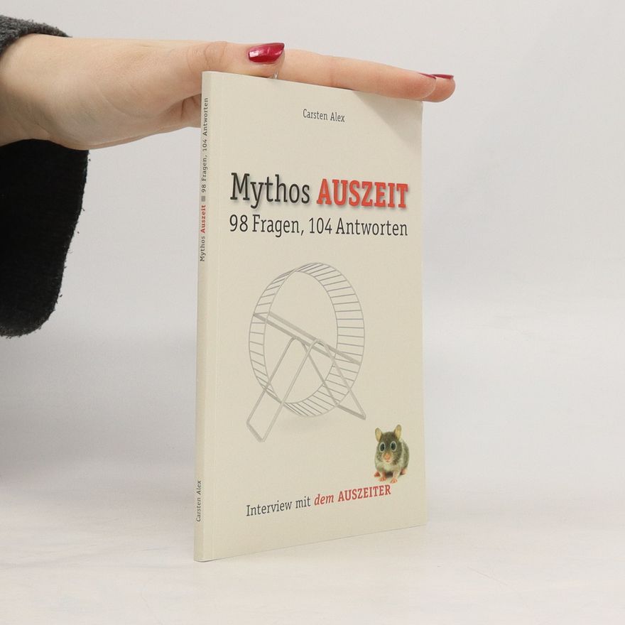 Carsten Alex Mythos Auszeit