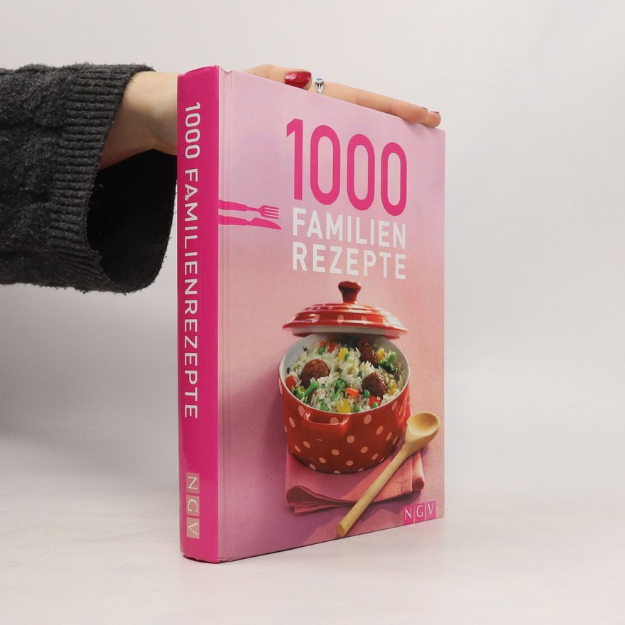 Autorenkollektiv 1000 Familien Rezepte