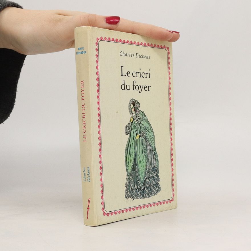 Charles Dickens Le cricri du foyer