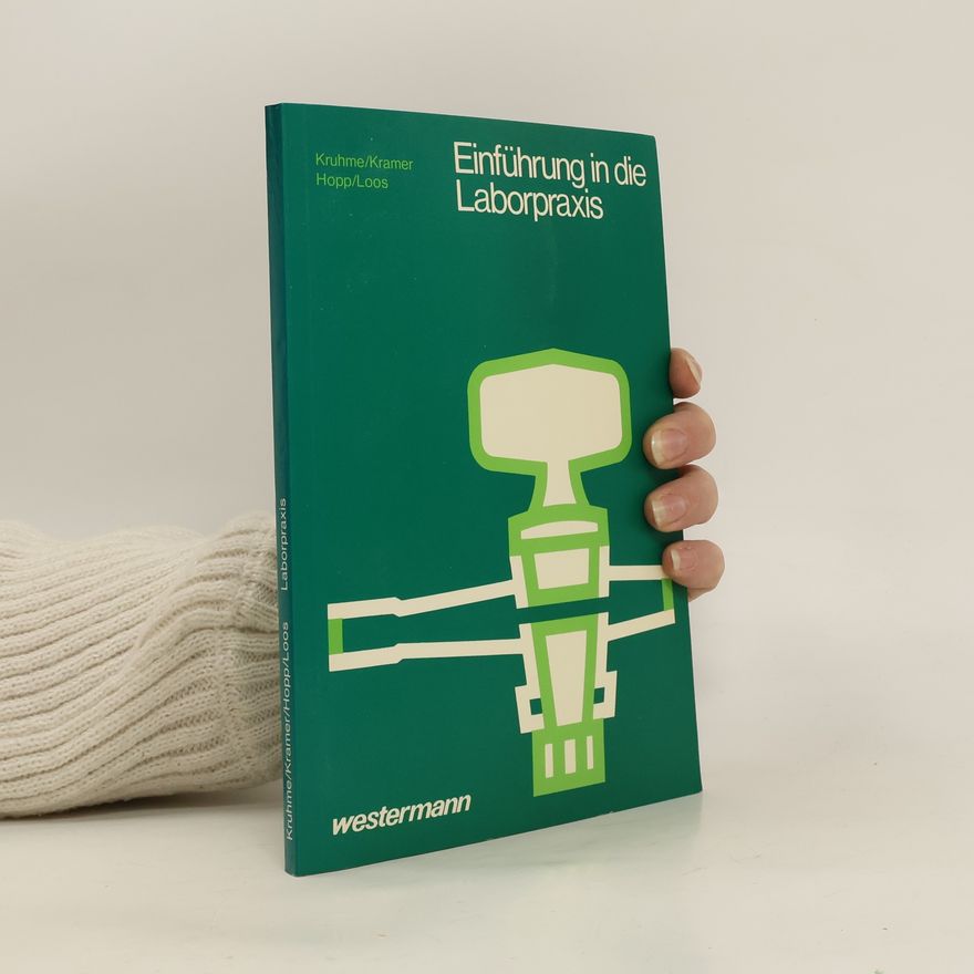 Heinrich Kruhme Einführung in die Laborpraxis
