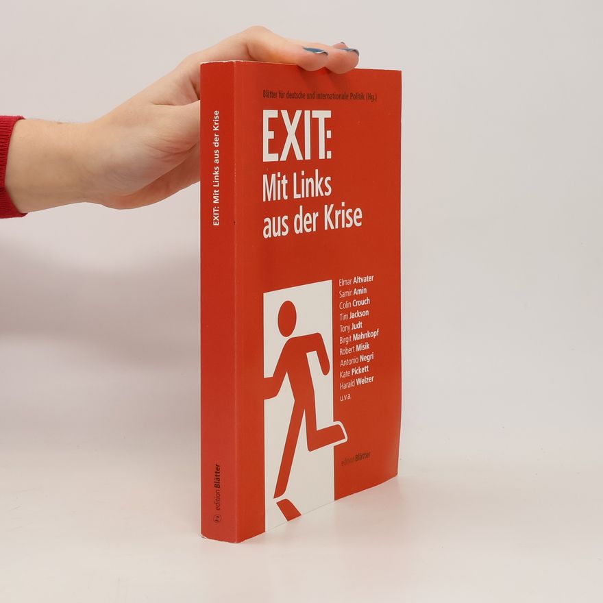 Elmar Altvater Exit: mit Links aus der Krise