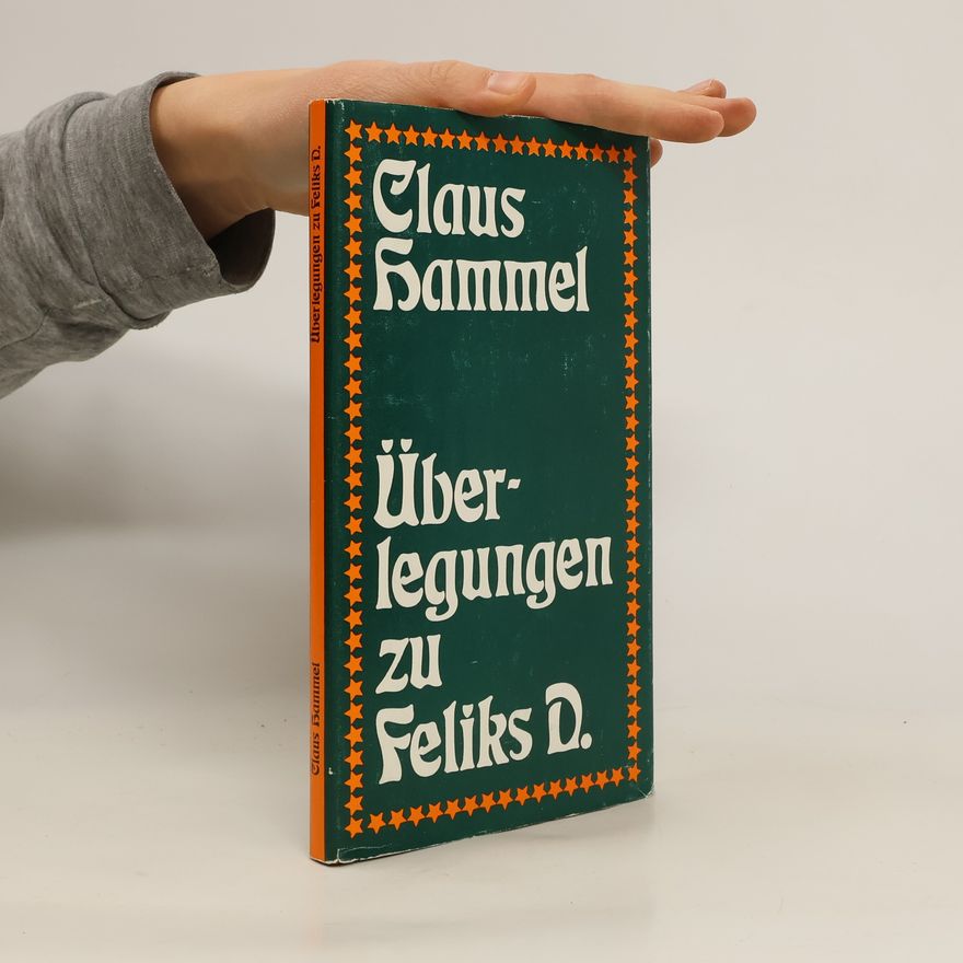 Claus Hammel Überlegungen zu Feliks D.