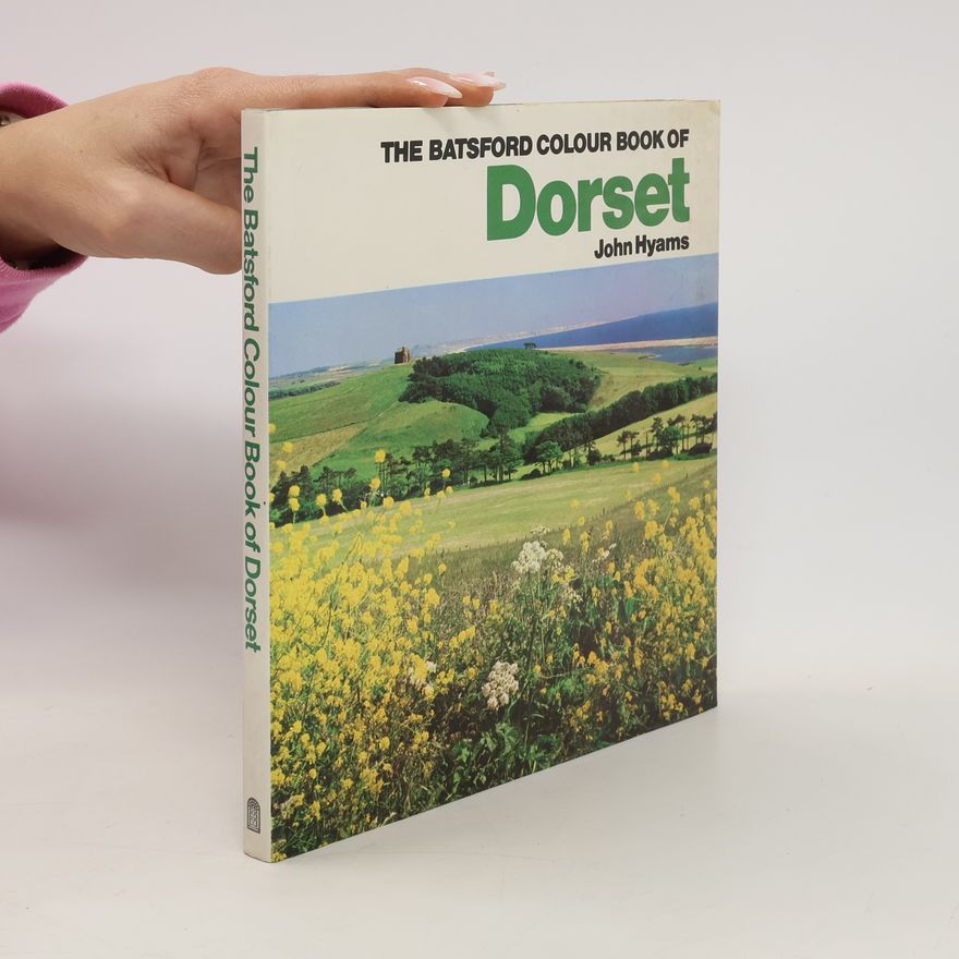 John Hyams The Batsford colour book of Dorset