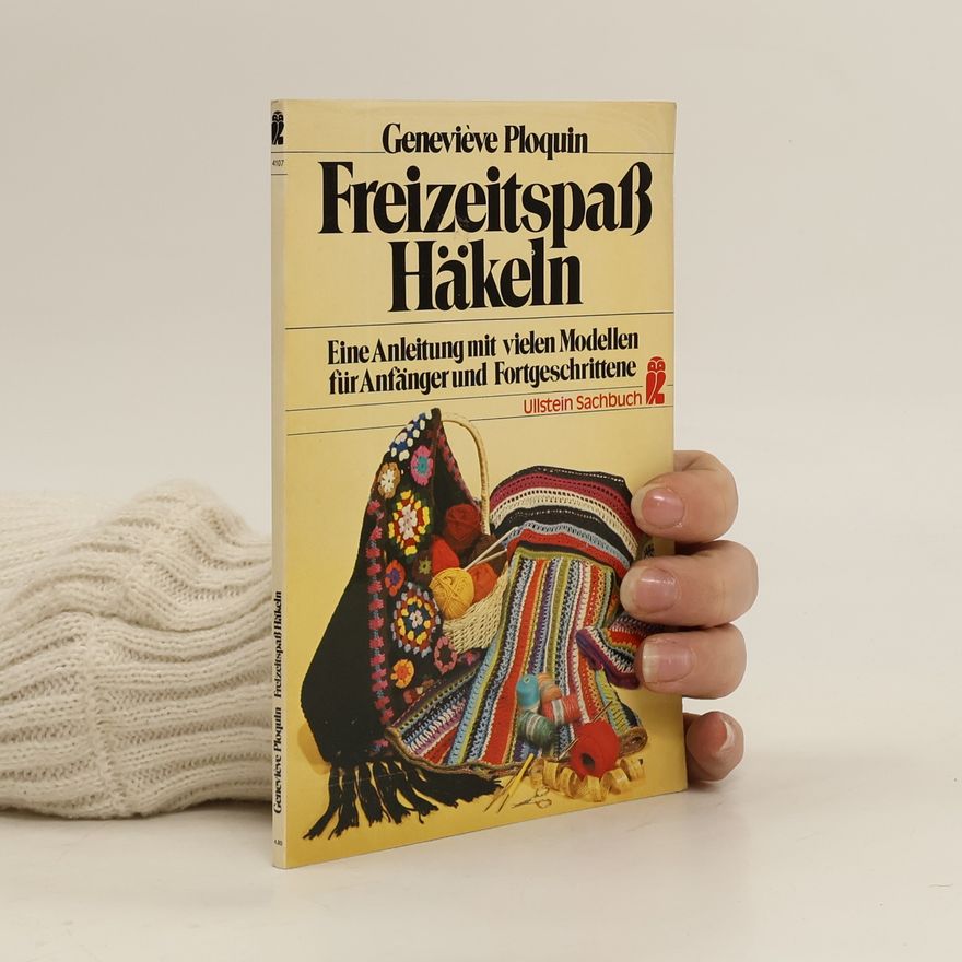 Geneviève Ploquin Freizeitspaß Häkeln