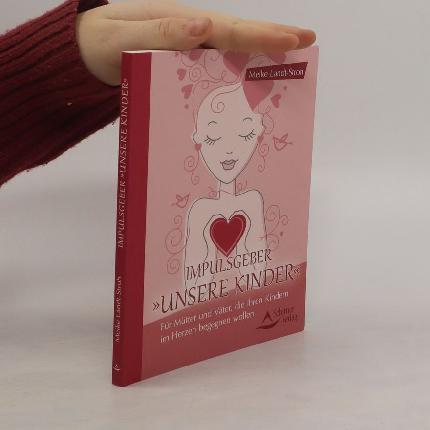 Meike Landt-Stroh Impulsgeber "Unsere Kinder"