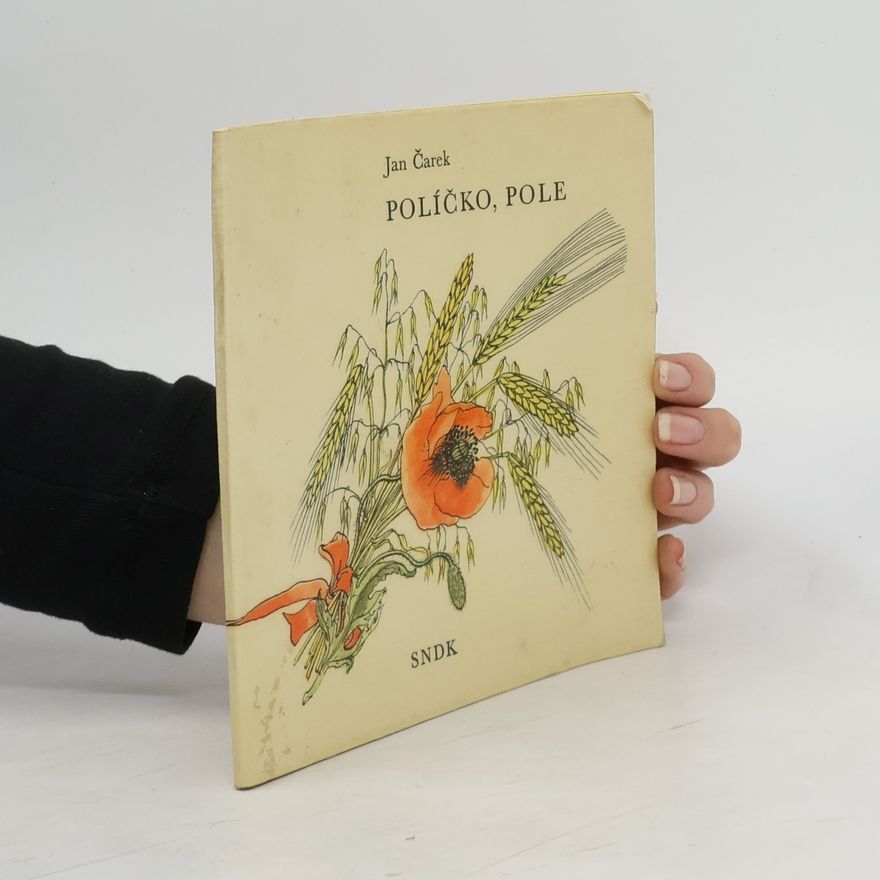Jan Čarek Políčko, pole