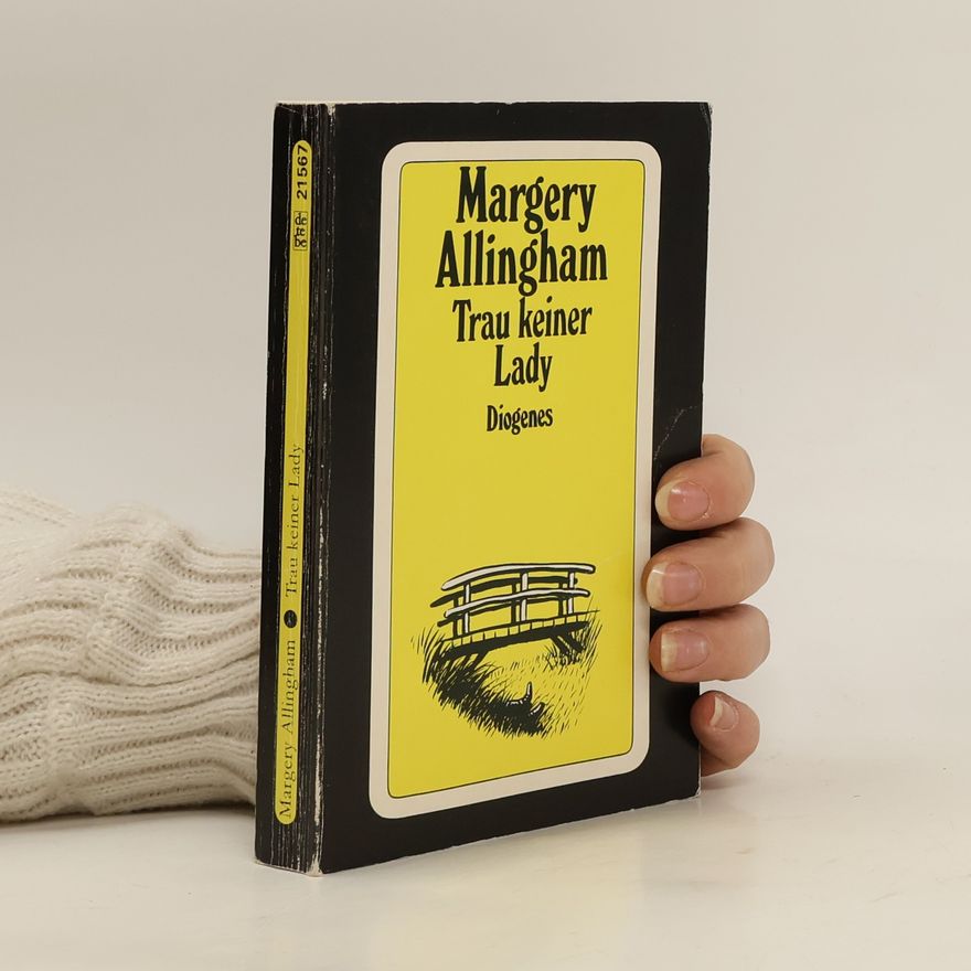 Margery Allingham Trau keiner Lady