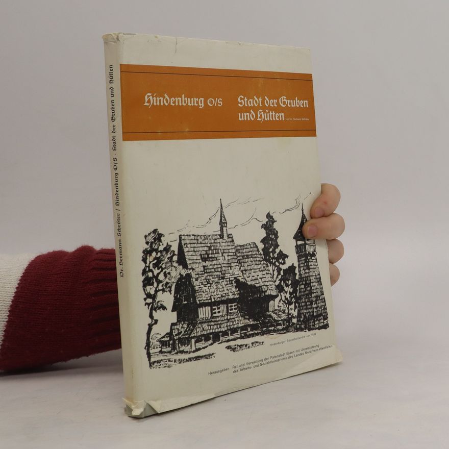 Autorenkollektiv Hindenburg OS, Stadt der Gruben und Hütten